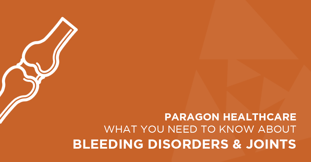 What you need to know about bleeding disorders and joints